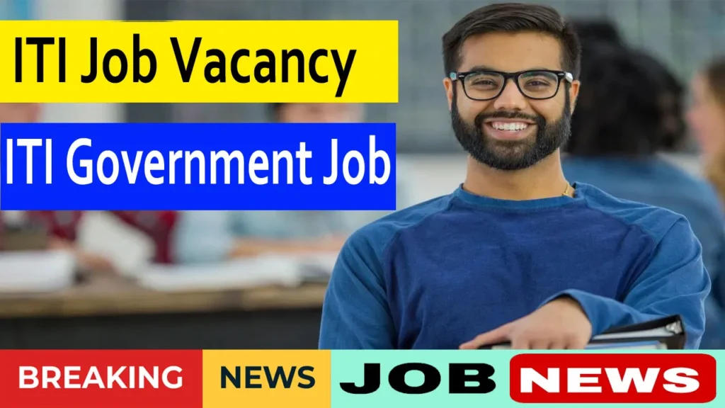 ITI Job Vacancy