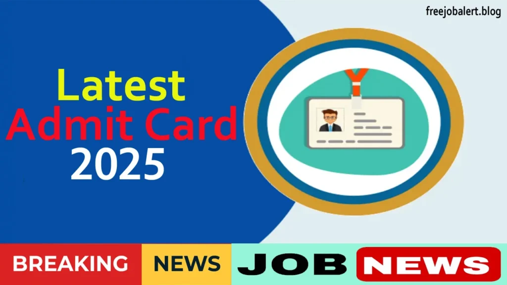 Latest Admit Card