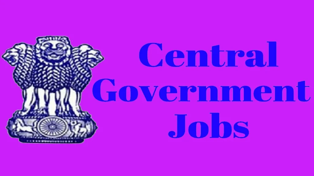 Central Government Jobs
