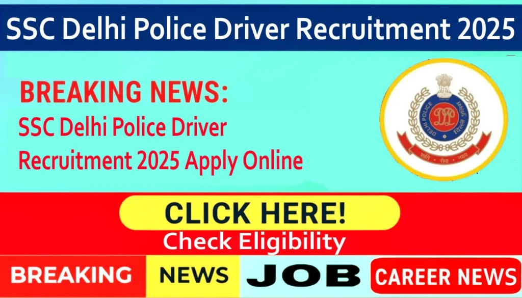 SSC Delhi Police Driver